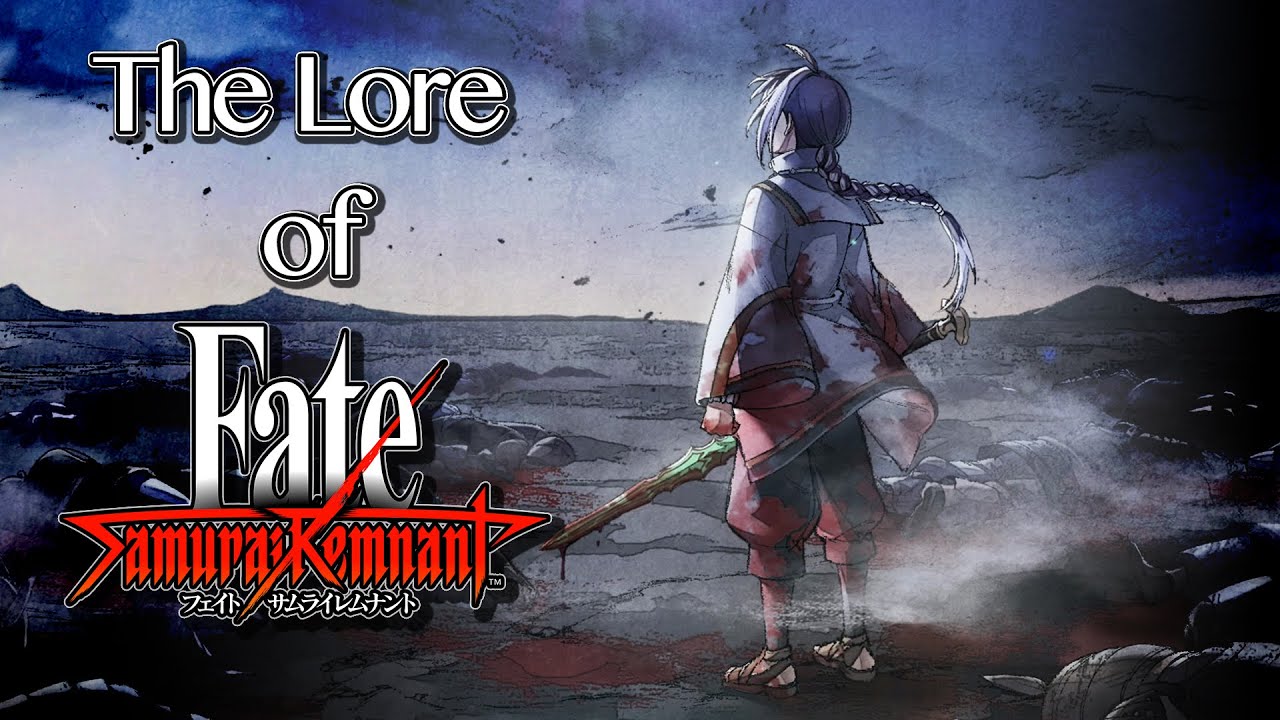The Lore of Fate/Samurai Remnant (SPOILERS)