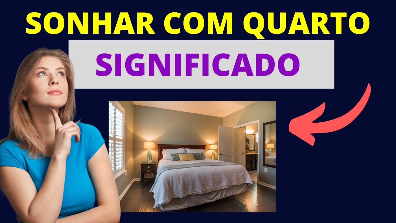 Sonhar com Quarto - Saiba o que significa sonhar com quarto