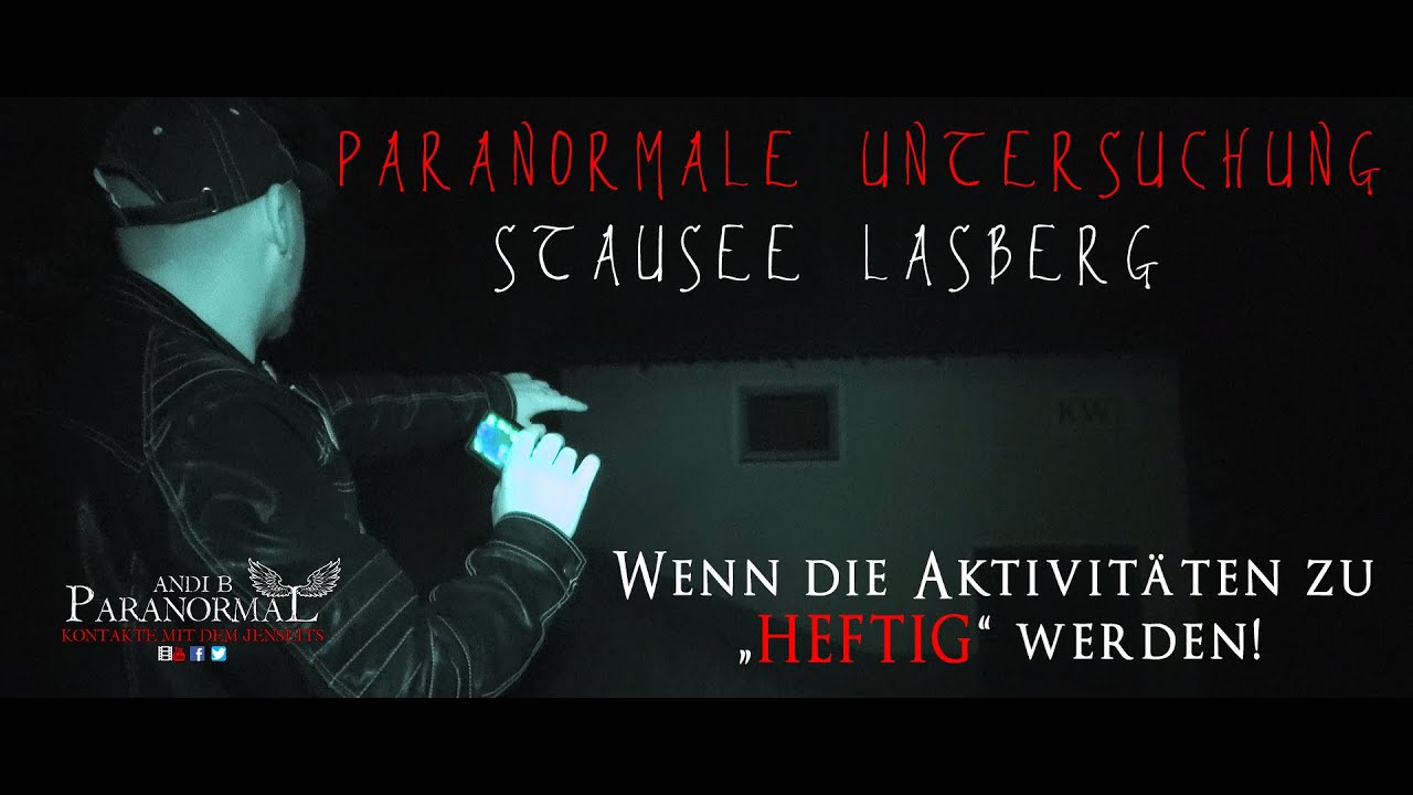 Paranormale Untersuchung - Wenn die Aktivitäten zu HEFTIG werden! Stausee Lasberg [06.2020]