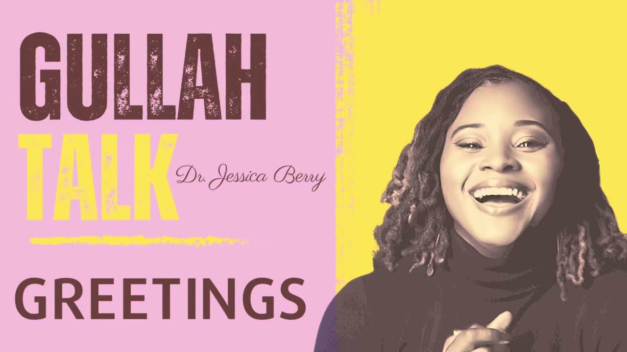 Gullah Geechee Greetings
