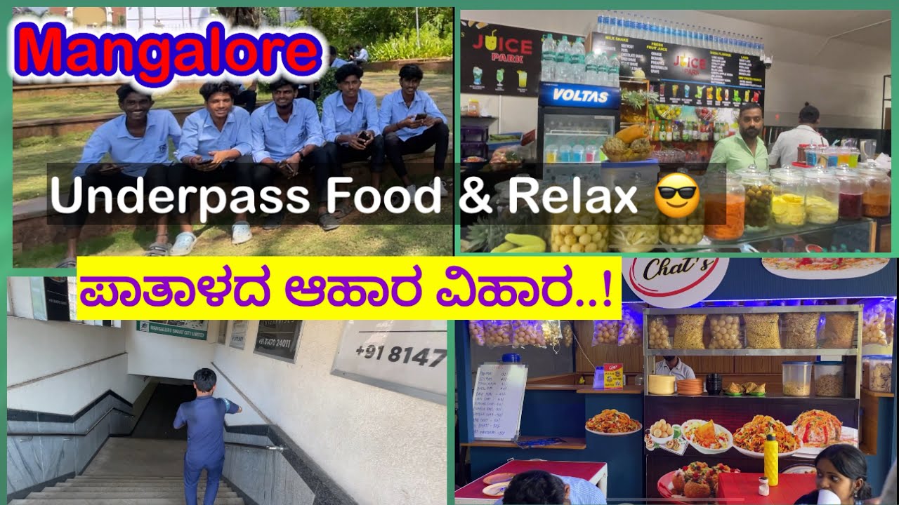 Mangalore Underpass for good food & free relax..!