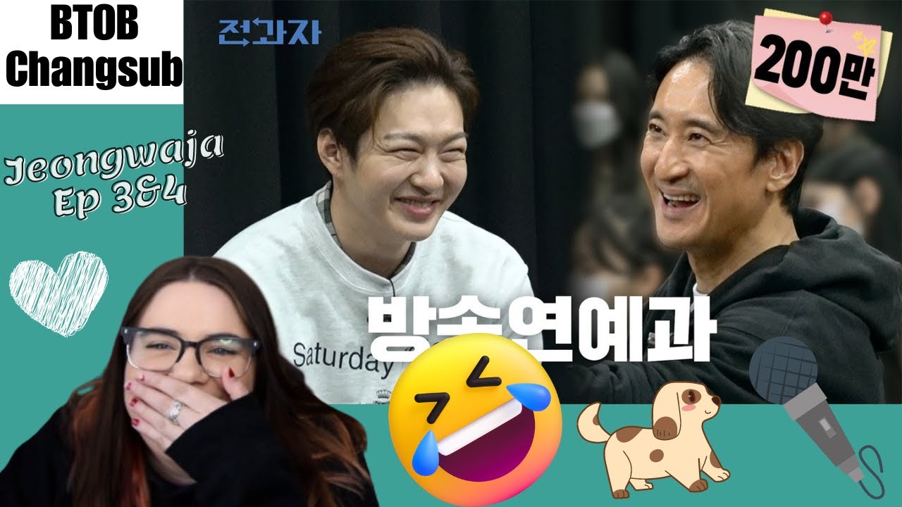 BTOB Changsub's 'Jeongwaja Ep. 3 & 4' Reaction | His Acting Skills Though?!