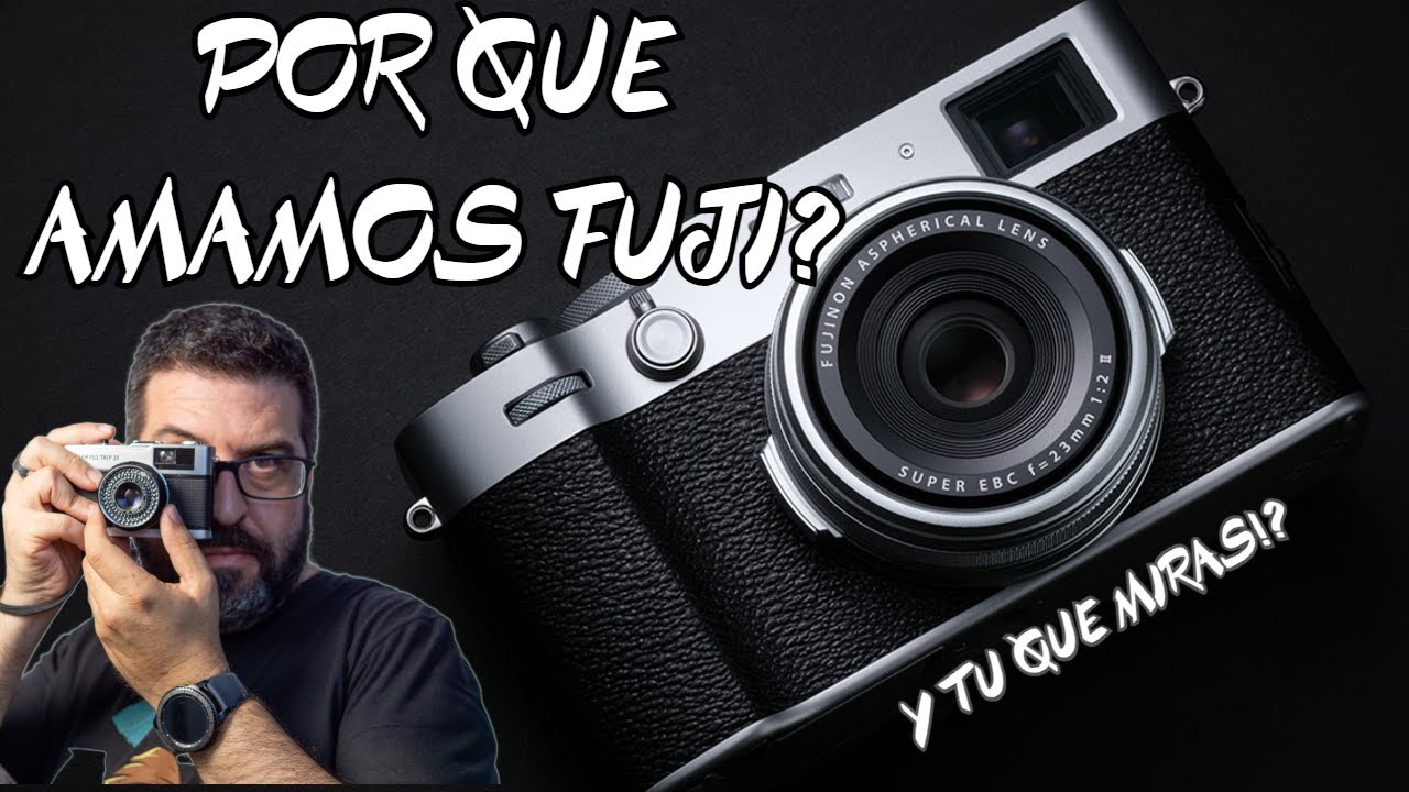 POR QUE nos ENCANTA FUJI. Y tu que miras!? 01X19