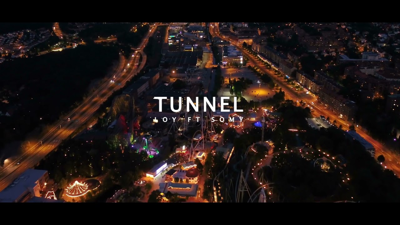 Loy x Somy - Tunnel (Official Music Video)