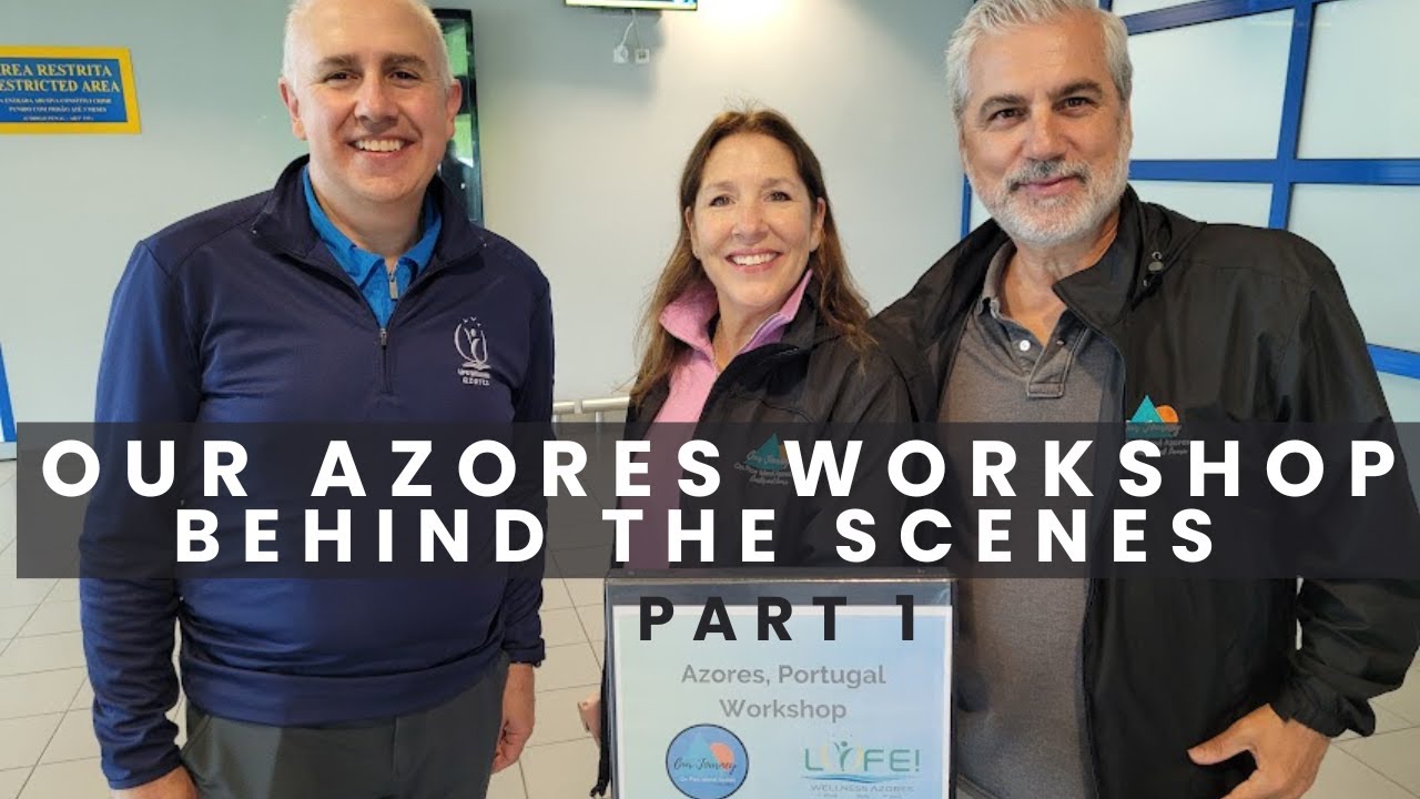 OUR AZORES PORTUGAL WORKSHOP - BEHIND THE SCENES - PART 1 - ON LOCATION - EP 144