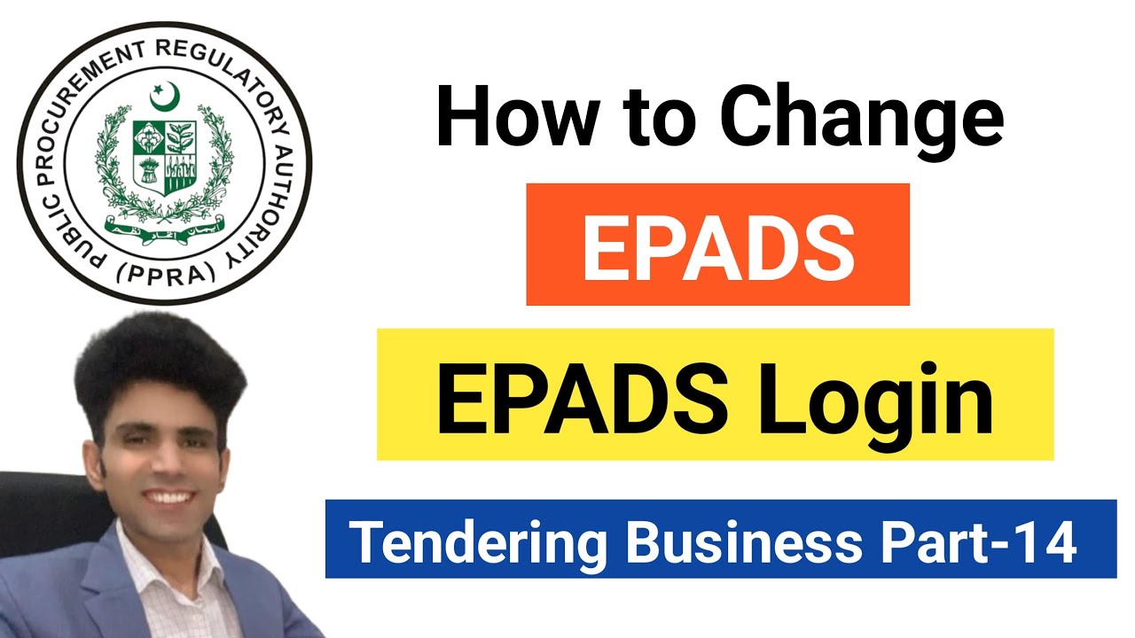 Part-14 How to Change epads login password | PPRA EPADS | PPRA Epads Portal | Epads Registration
