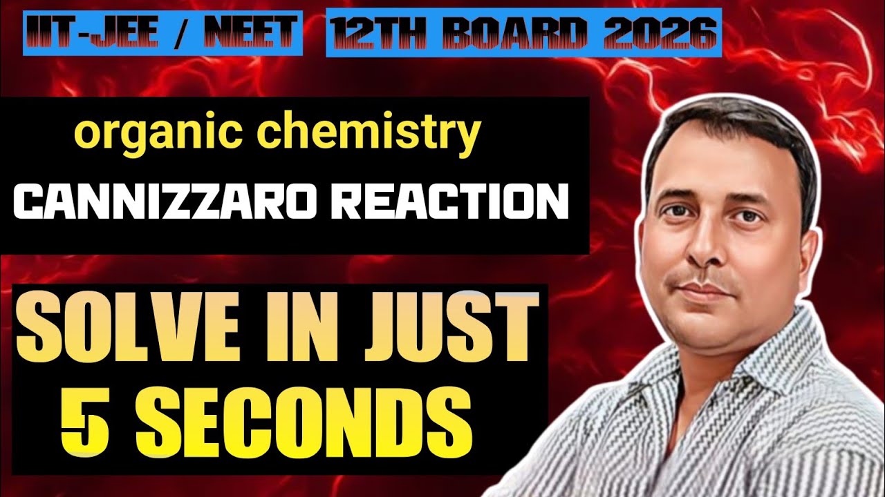 Cannizzaro Reaction 🔥| Cannizzaro Abhikriya | JEE Main, Advanced, NEET & 12th Chemistry | Viral 