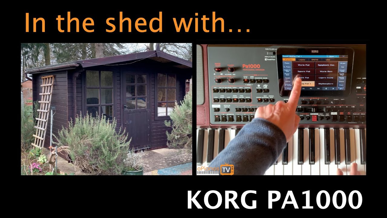 KORG PA1000 | In the shed with... (ep#1)