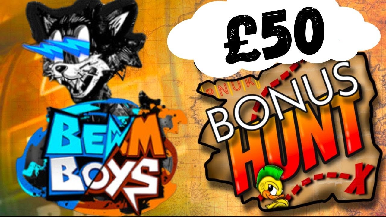 Beam Boys &pound;50 Bonus Hunt -  PUNK Slots 2024