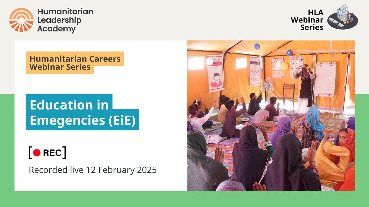 Humanitarian Careers: Education in Emergencies (EiE)