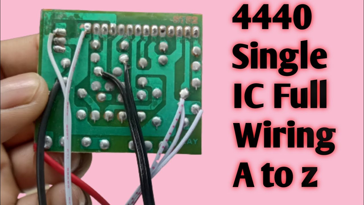 4440 single IC full wiring // how to 4440 single IC full wiring ?