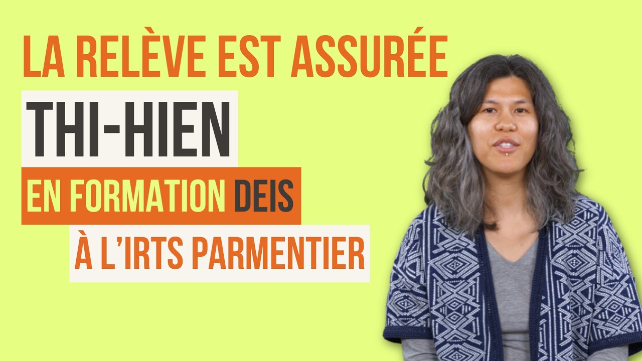 Thi-Hien en formation DEIS à l'IRTS Parmentier | La relève est assurée