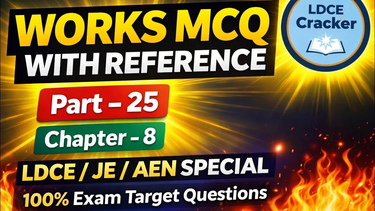 Works MCQ with Reference Part-25 | NAIR Based Questions | LDCE AEN/JE 2026 Preparation
