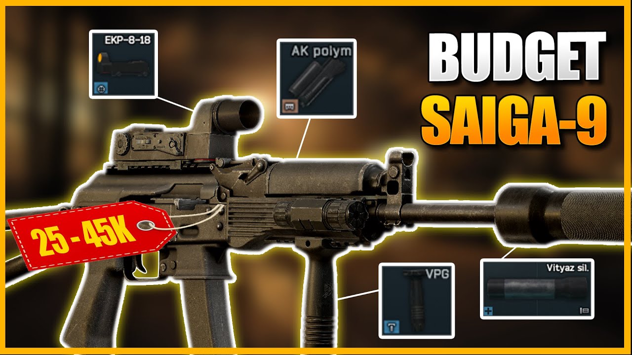 Budget Guide: SAIGA-9 - Laser for only 25 000! - Escape From Tarkov