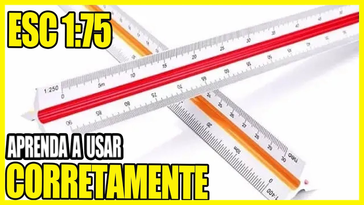 saiba como usar escalímetro 1 para 75