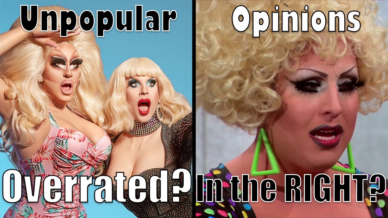 Reading Your Unpopular Drag Race Opinions