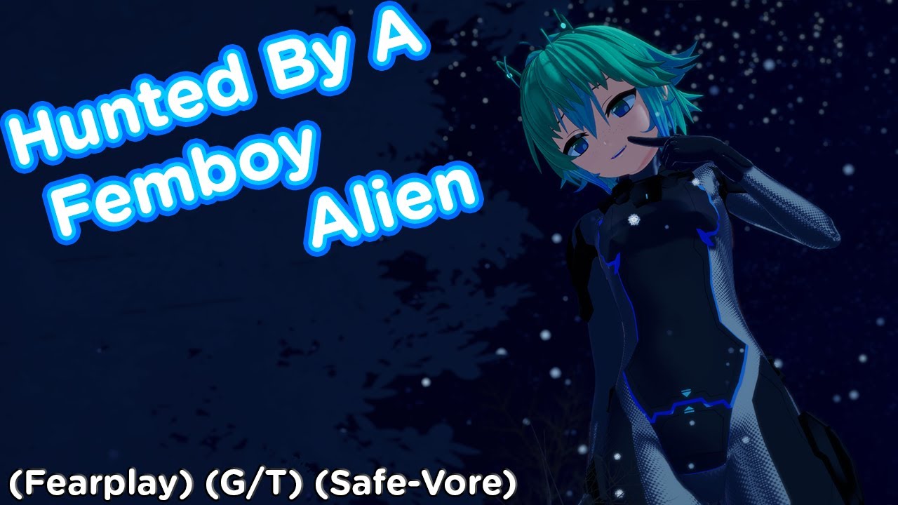 [M4A] Femboy Alien Hunts you (G/T) (Fearplay) Ft. Peppermint Pimp
