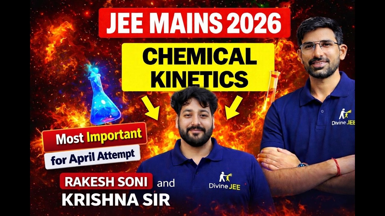 Chemical Kinetics JEE Mains 2026 🔥 Most Important PYQs | Rakesh Soni Sir
