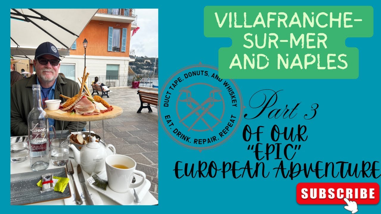 Villefranche-sur-Mer and Naples cruise ports