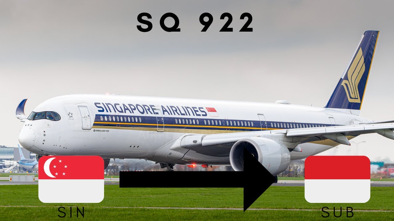 Singapore Airlines A350 - 900 Singapore Surabaya