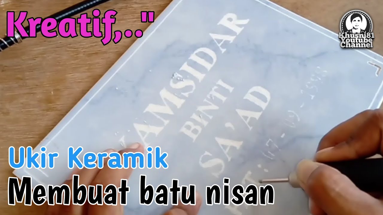 Ukir keramik | Membuat batu nisan