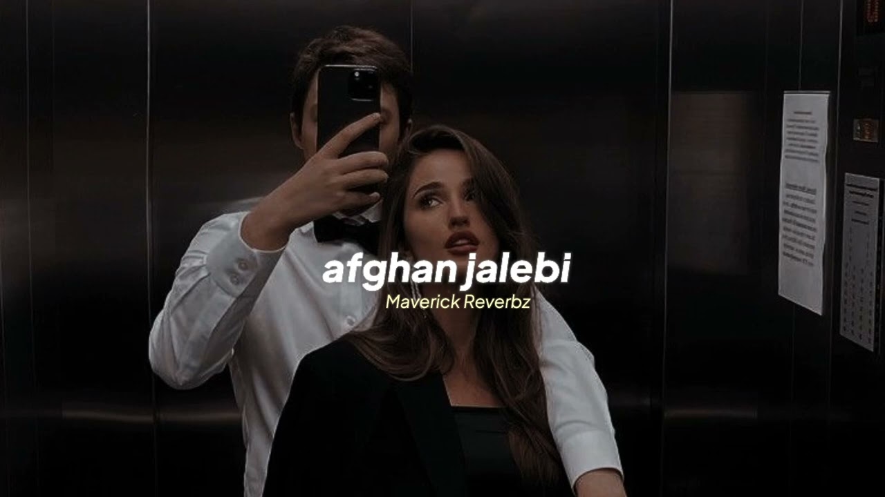 Afghan Jalebi (Slowed by MVK)