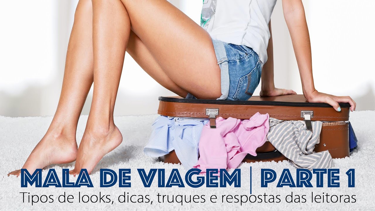 Montando a Mala de Viagem | Mala de blogueira de moda ou mala da vida rea  - Parte 1