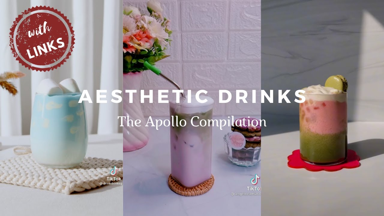 Aesthetic Drinks (with links) | The Apollo Compilations