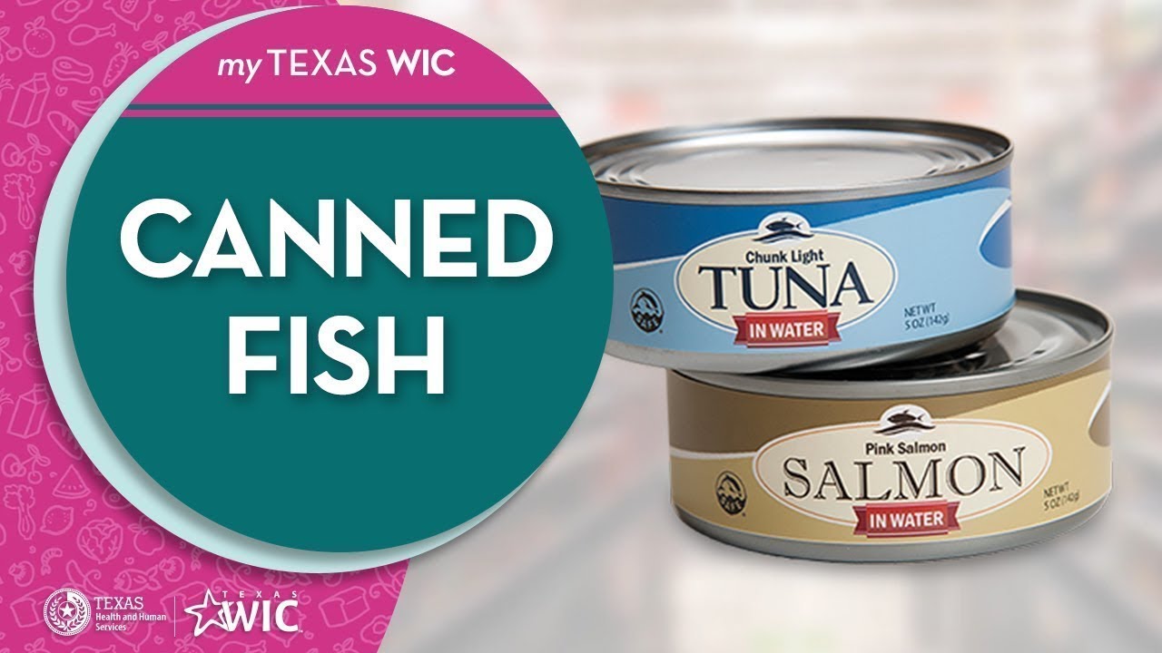 Shopping with Texas WIC: Canned Fish | TexasWIC.org