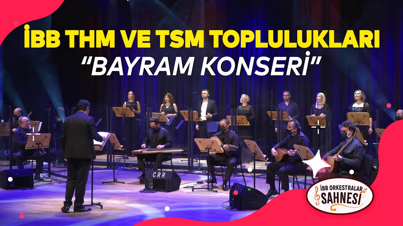 İBB THM ve TSM Toplulukları Bayram Konseri
