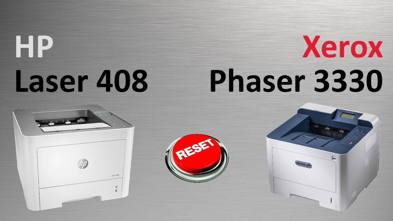 Resoftare Hp Laser 408 / Xerox Phaser 3330  resetare cip cartus si unitate imagine