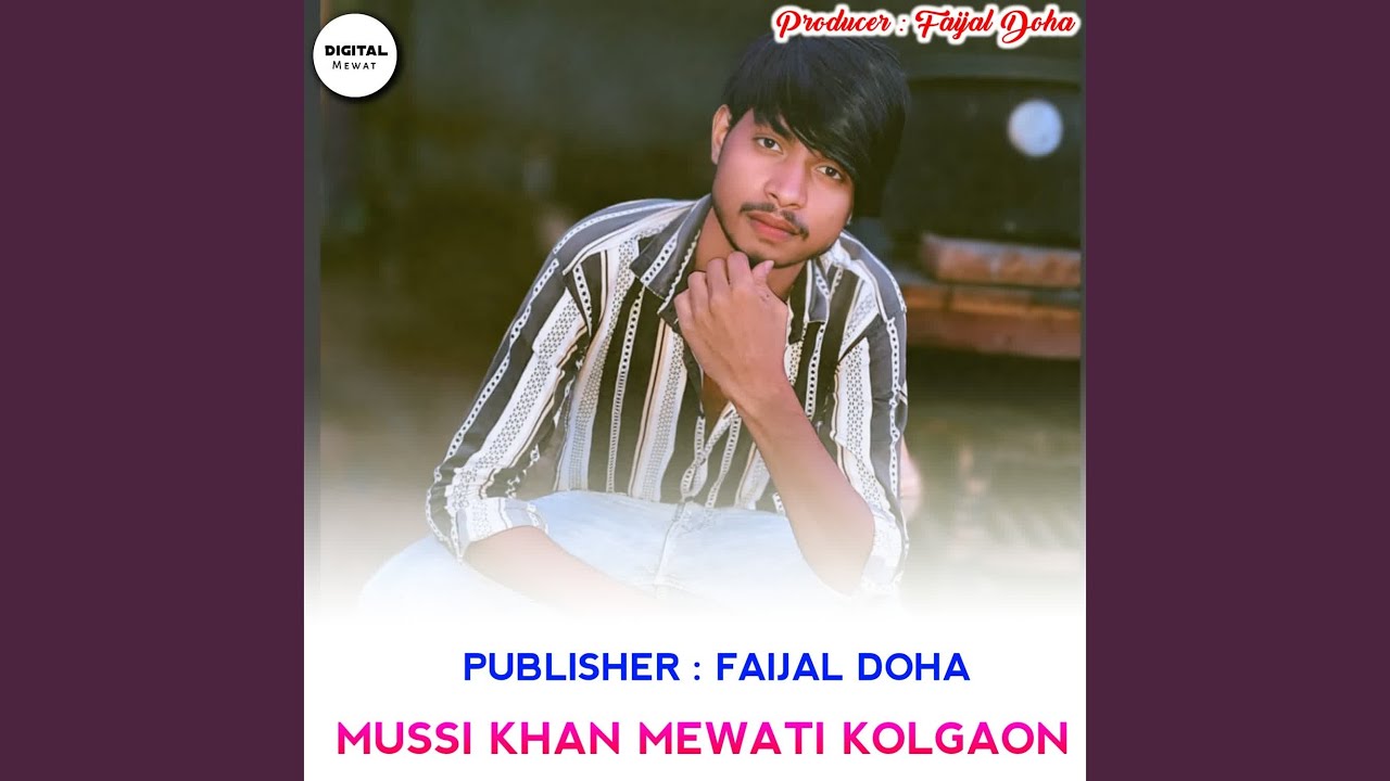 Mussi Khan Mewati Kolgaon