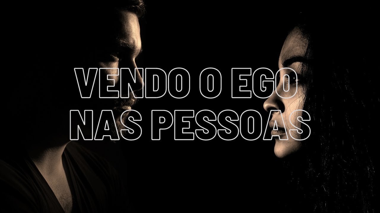 Vendo o ego nas pessoas, David Hoffmeister, Um Curso em Milagres, UCEM