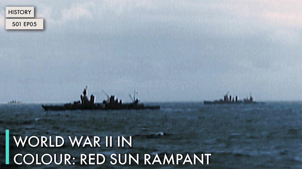 World War II in Colour: Red Sun Rampant