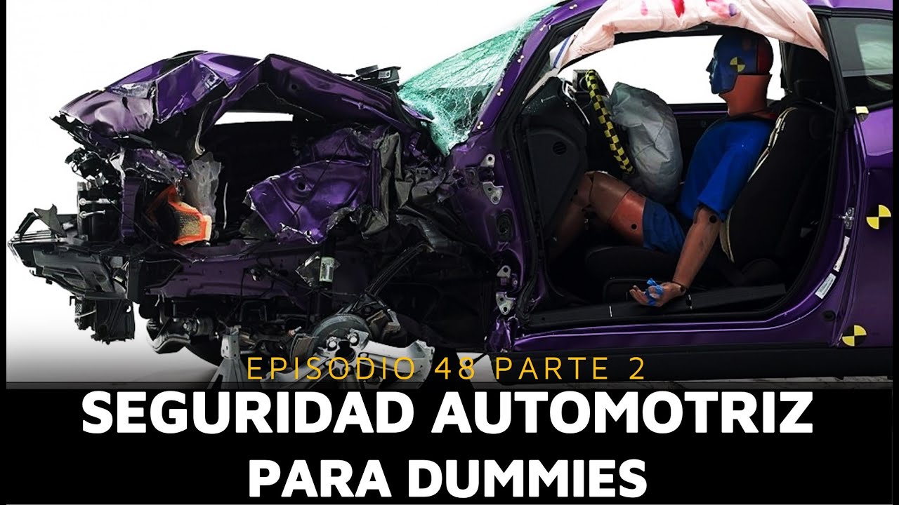 Seguridad automotriz para dummies