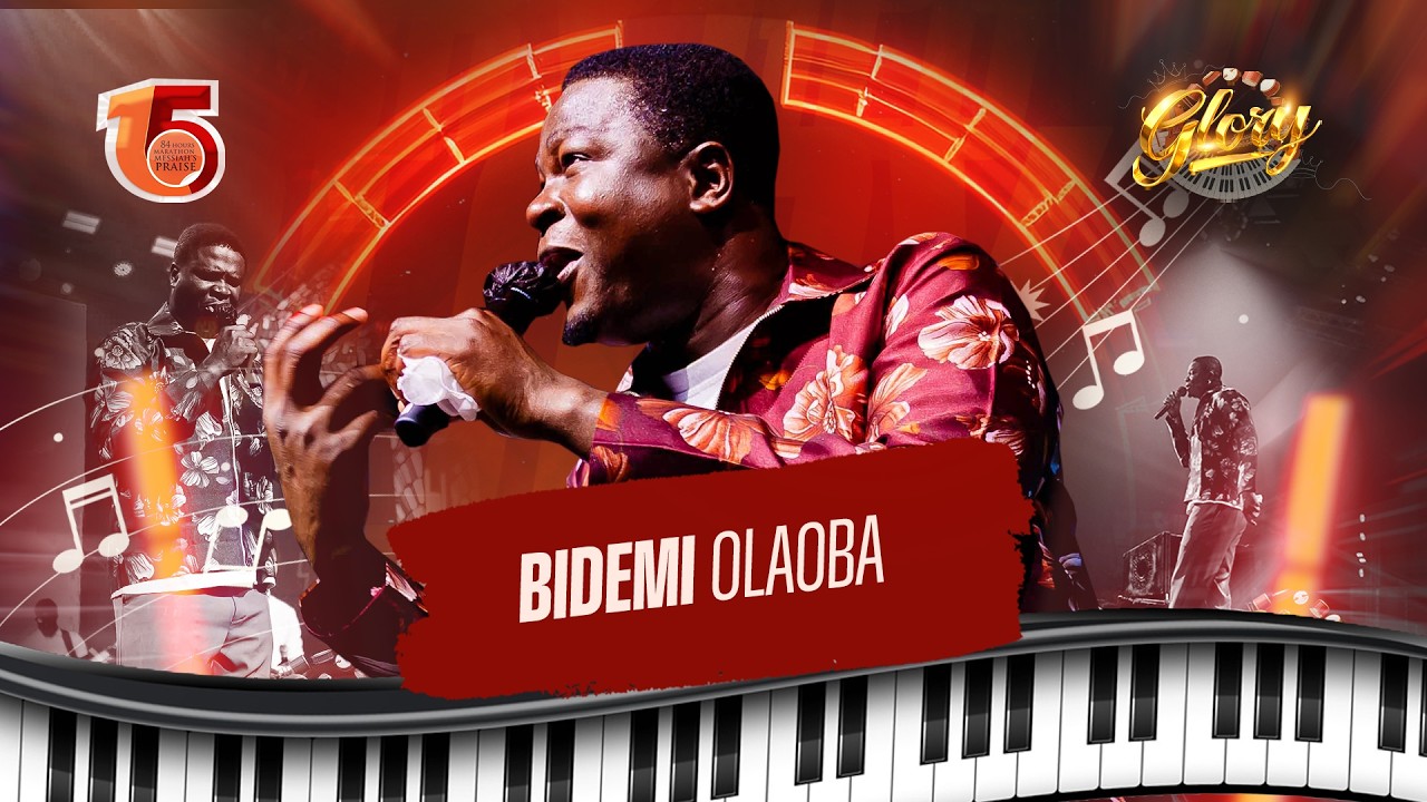 BIDEMI OLAOBA || 84 HOURS MARATHON MESSIAH'S PRAISE || GLORY