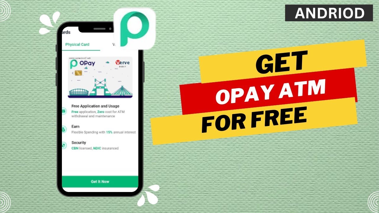 How to Get an OPay ATM Card for Free | Easy Guide