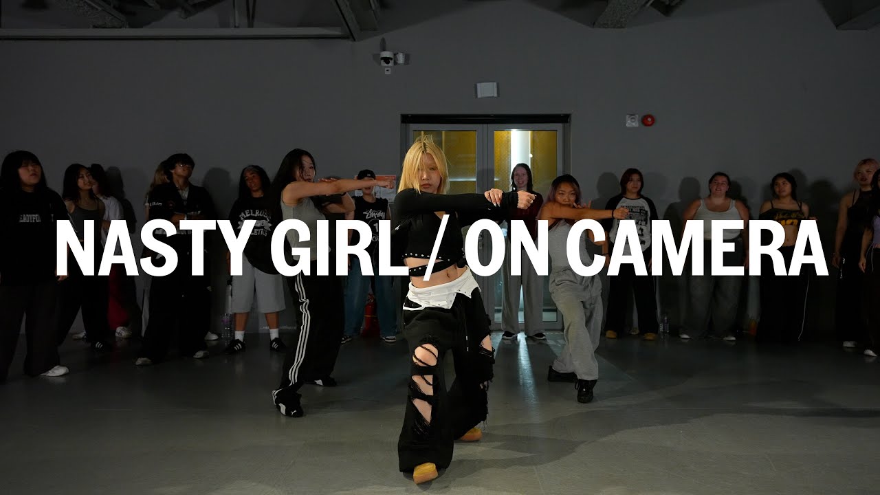 NASTY GIRL / ON CAMERA / Master Class / @CHECHE