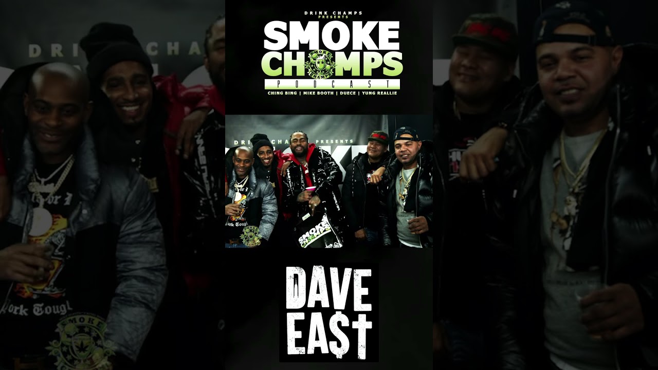 Smoke Champs Podcast Ep. 2 w/ Dave East OUT NOW!!! 🔥⬆️  (On Drink Champs channel)