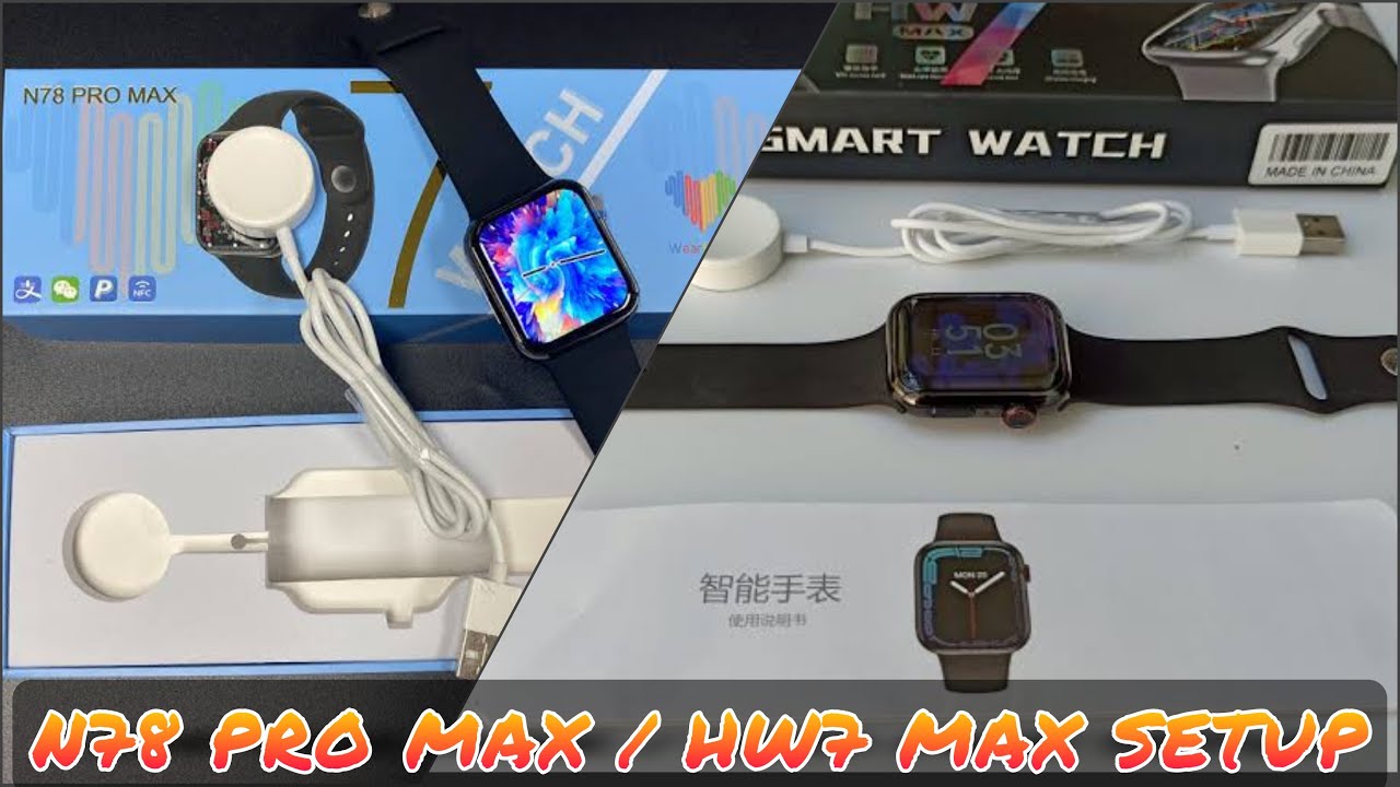 N78 Pro Max - HW7 Max Smart Watch Setting & Setup / How To Ad Custom Watch Face / Wearfit Pro Setup
