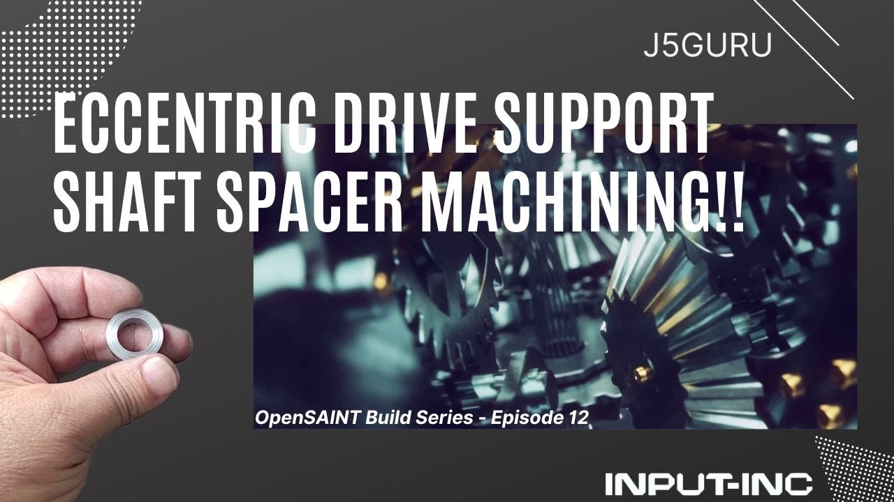 Open Saint Build Series EP12 - Machining Eccentric Drive Support Shaft Spacer!!