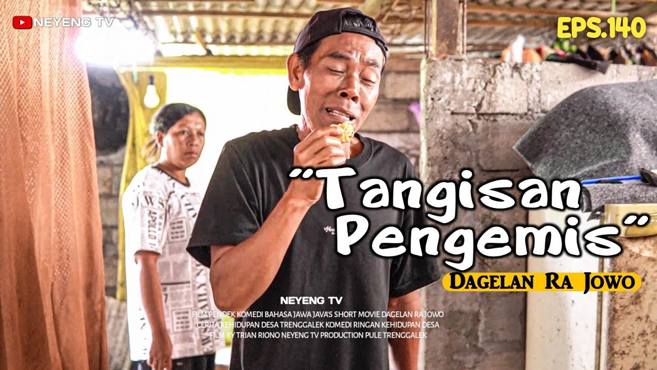 TANGISAN PENGEMIS || Dagelan Ra Jowo episode 140 || Film Pendek