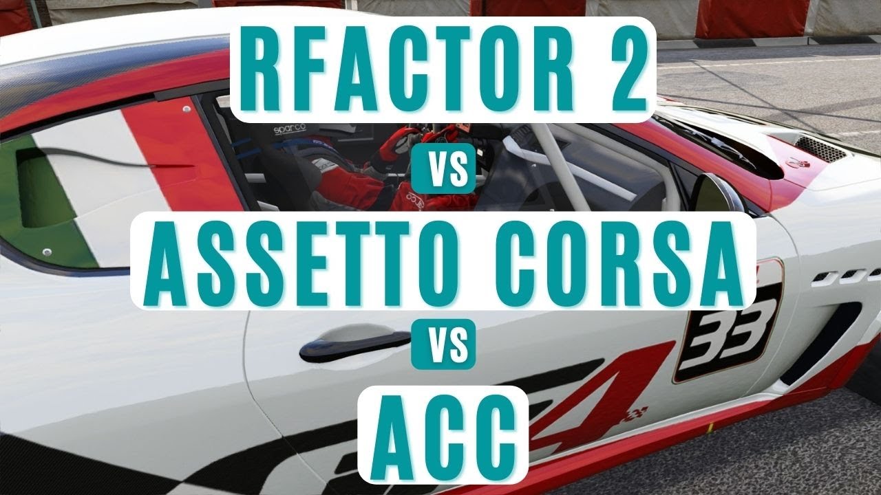 My high level comparison of rFactor 2 vs Assetto Corsa vs ACC racing simulators