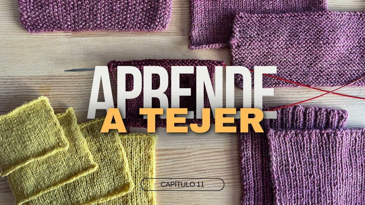 Aprende a tejer 11
