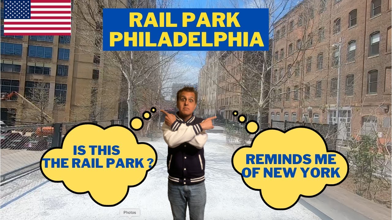 RAIL PARK PHILADELPHIA | SIGHTS IN PHILADELPHIA
