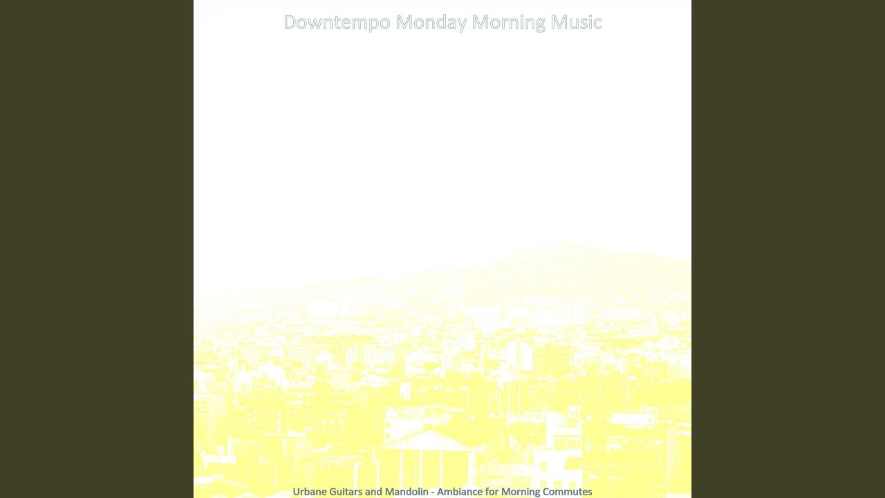 Fantastic Music for Monday Grind