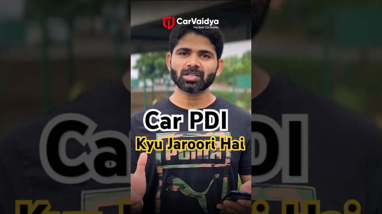 New Car PDI | Inspection Process | Benefits to Inspect Car Before Buying | Booking Online CarVaidya