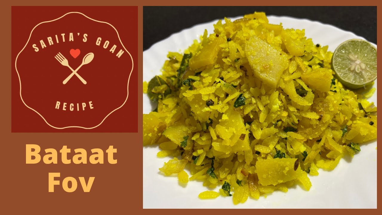 Bataat Fov | Goan Style Potato Poha | Aloo Poha | Sarita’s Goan Recipes
