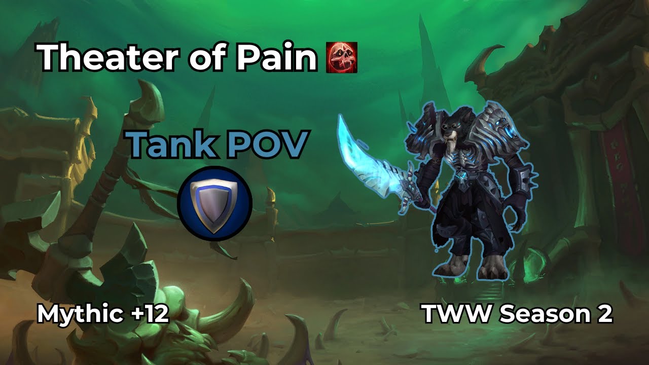 WoW M+ | Theater of Pain +12 | Blood DK Tank POV | TWW S2