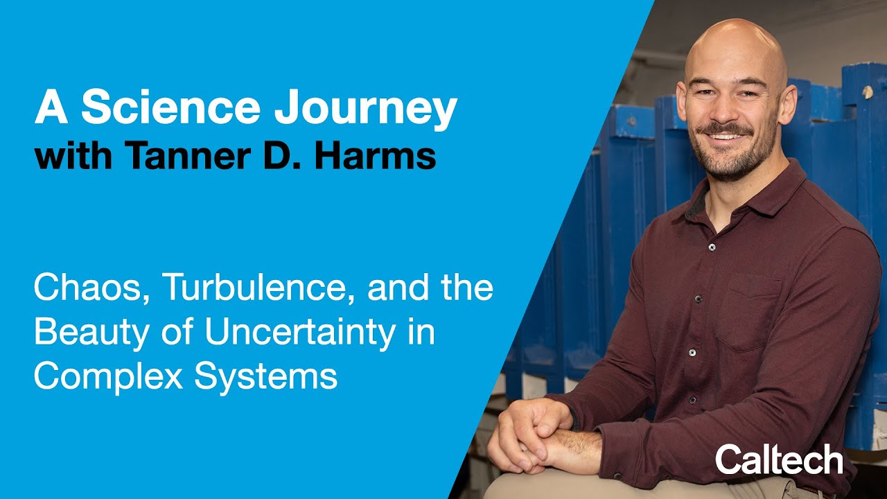 Chaos, Turbulence, and the Beauty of Uncertainty in Complex Systems with Tanner D. Harms